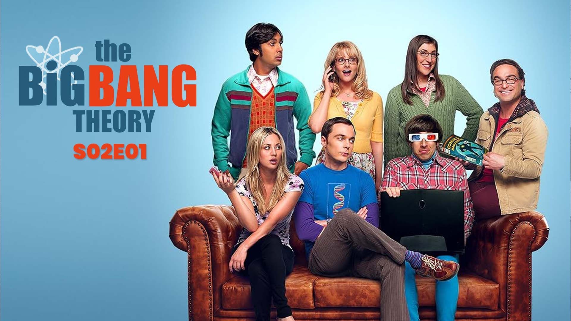 The Big Bang Theory | S02E01 | The Bad Fish Paradigm
